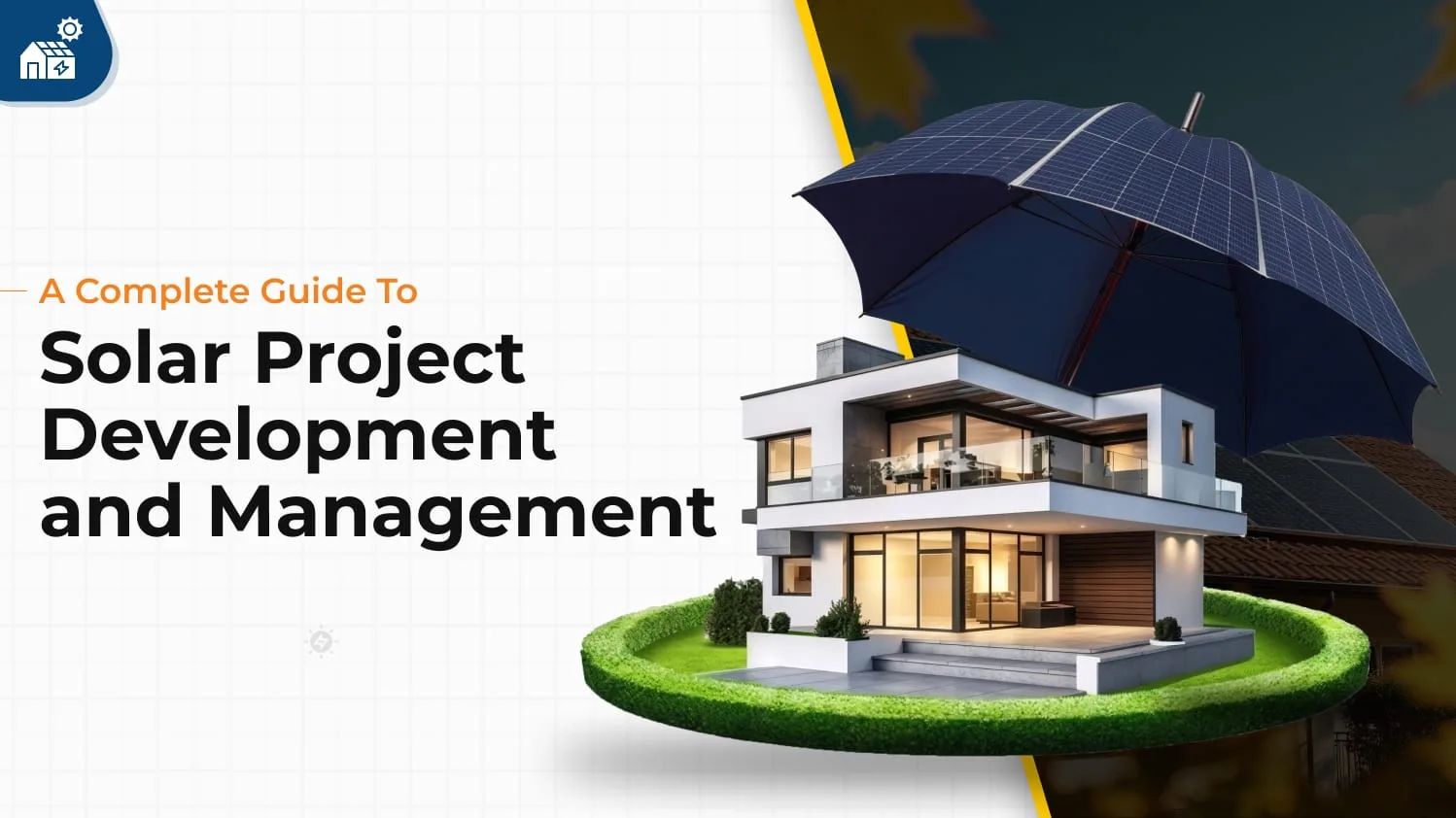 A Complete Guide to Solar Project Development and Management