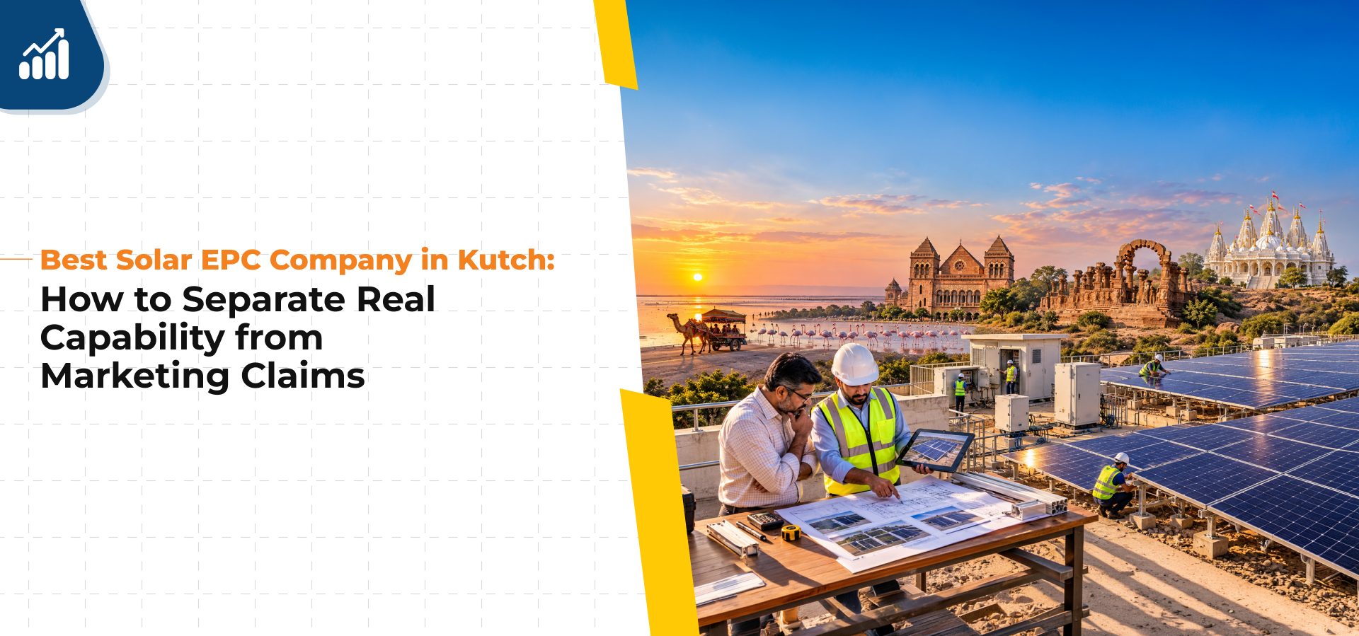 Best Solar EPC Company in Kutch: How to Separate Real Capability from Marketing Claims